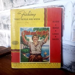 South Bend Bait company book 1939 WHAT TACKLE AND WHEN